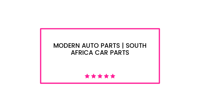 Modern Auto Parts | South Africa Car Parts