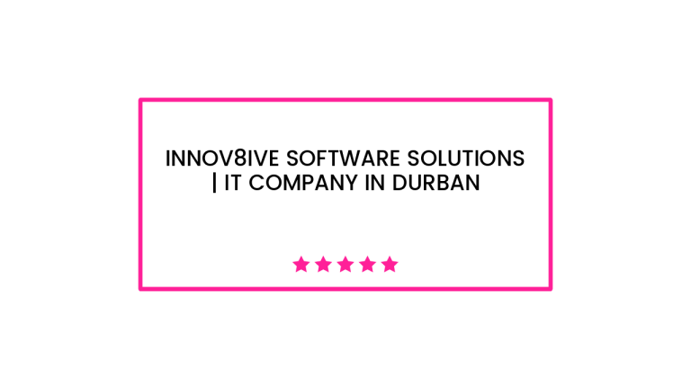 Innov8ive Software Solutions | IT Company in Durban