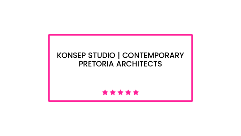KONSEP STUDIO | Contemporary Pretoria Architects