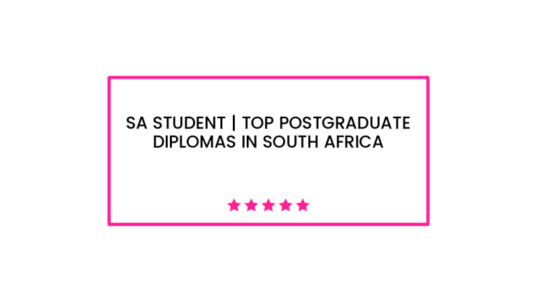 SA Student | Top Postgraduate Diplomas In South Africa